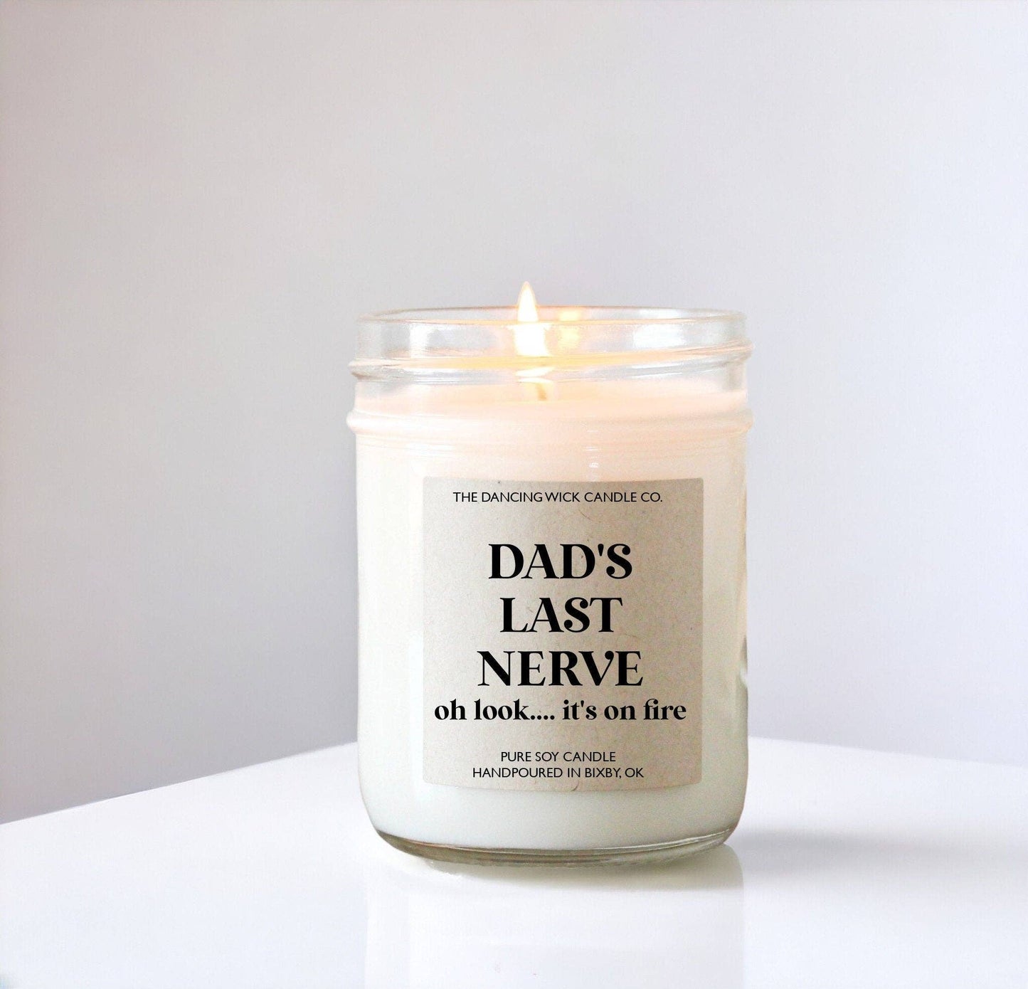 Dad's Last Nerve Candle / Funny Father's Day Gift: Regular 8 oz candle / Mahogany & Teakwood